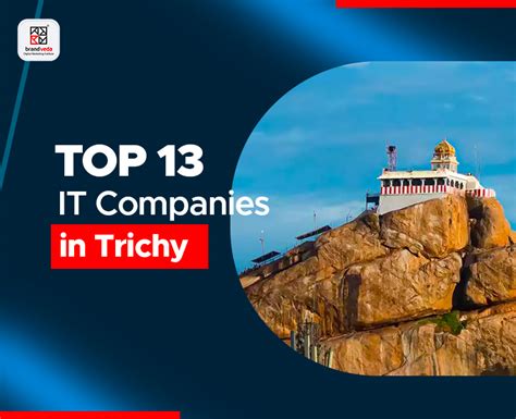 Top 14 It Companies In Trichy 2024 Brandveda