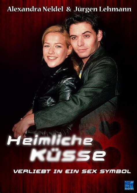 Heimliche Küsse Verliebt in ein Sex Symbol Posters The Movie Database TMDB