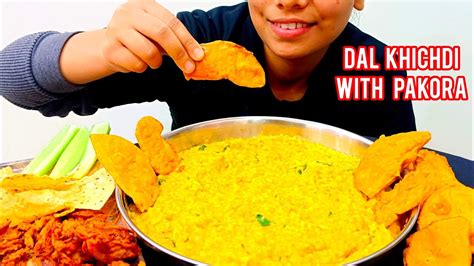 ASMR EATING DAL KHICHDI BAINGAN PAKORA ALOO PAKORA ONION CRISPY