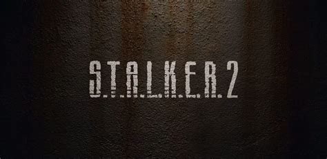 S T A L K E R 2 Received The Official Trailer Teaser Umtale Lab