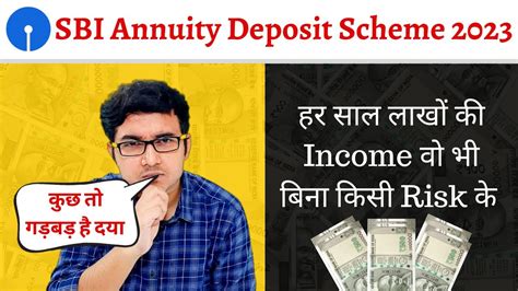 Sbi Annuity Deposit Scheme Sbi Monthly Income Scheme Sbi