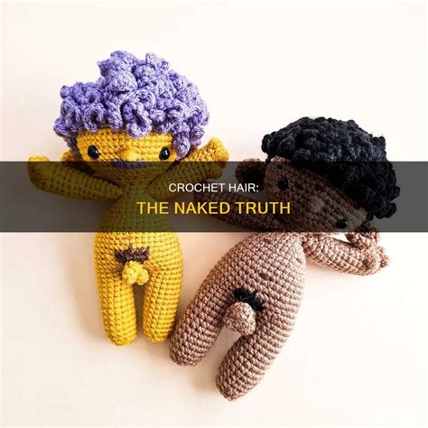Crochet Hair The Naked Truth CyCrochet