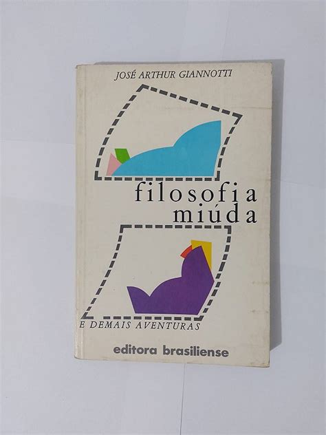 Filosofia Mi Da Jos Arthur Giannotti Seboterapia Livros