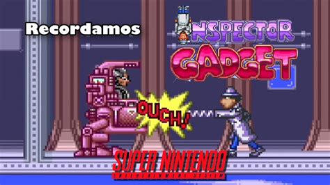 Inspector Gadget Snes Retro Bits Youtube