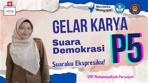 Gelar Karya P5 Suara Demokrasi Youtube