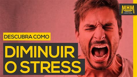 Como Diminuir O Stress Em Truques Simples Youtube