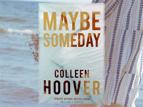 #331 Maybe Someday - Colleen Hoover - zaBOOKowana