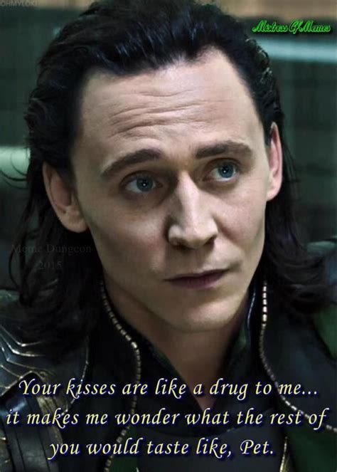 Loki Imagine Loki Imagines Loki Whispers Loki Quotes