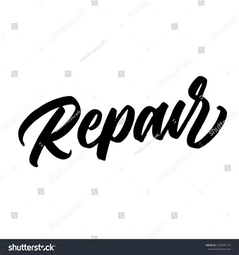 Repair Handwritten Modern Calligraphy Hand Lettering Stock Vector ...