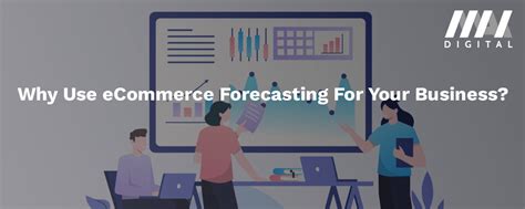 Why Use Ecommerce Forecasting For Your Business