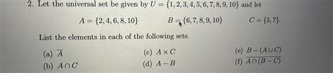 Solved Let The Universal Set Be Given By