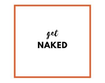 Get Naked Quote Etsy