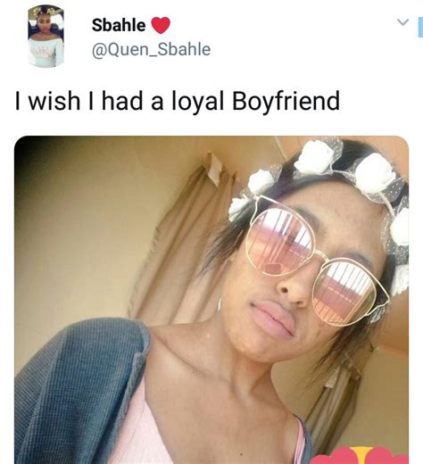 Twitter User I Wish I Had A Loyal Boyfriend See The Epic Reply She