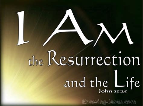 John Jesus Said To Her I Am The Resurrection And The Life He