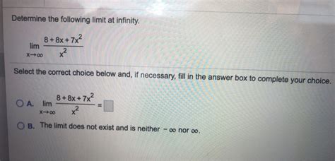 Solved Determine The Following Limit At Infinity Lim