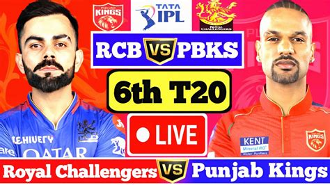 🔴live Royal Challengers Bangalore Vs Punjab Kings 6th Match