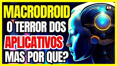 GANHOS MACRODROID ele faz toda a diferença para você AUMENTAR SEUS