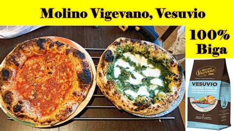 Pizza Con Farina Molino Vigevano Vesuvio Biga Youtube