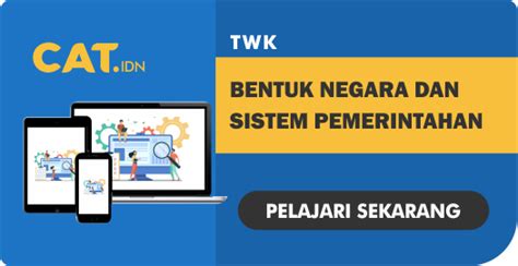 Bentuk Negara Dan Sistem Pemerintahan Cat Solution