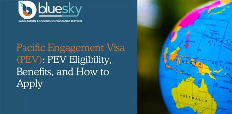 Pacific Engagement Visa Pev Pev Eligibility Benefits And How To Apply