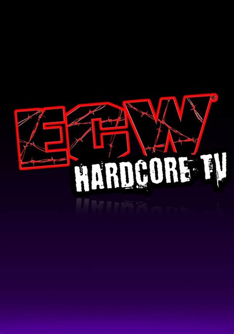 ECW Hardcore TV Stream Tv Show Online
