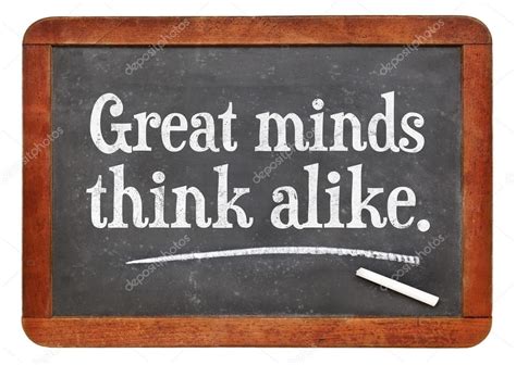 Great minds think alike proverb Stock Photo by ©PixelsAway 100387102