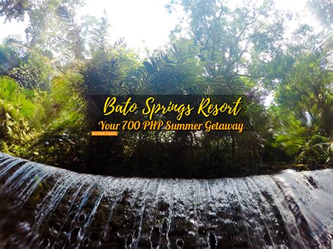 Bato Springs Resort Your 700 Php Summer Getaway — The Jerny Travel