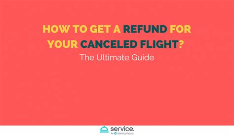 How to Get a Refund for your Cancelled Flight - The Ultimate Guide