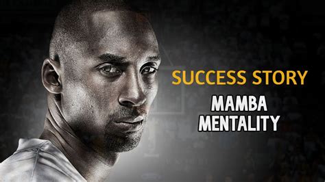 SUCCESS STORY MAMBA MENTALITY Collection Of Motivational Speeches By