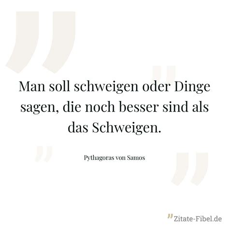 Pythagoras von Samos: Man soll schweigen oder Dinge sagen, die noch
