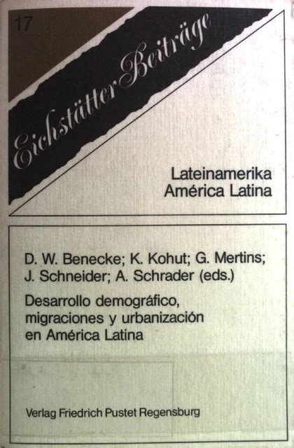 DESARROLLO DEMOGRAFICO MIGRACIONES y urbanización en América Latina Eichstätte EUR