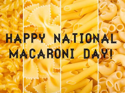 National Macaroni Day July 7 2024 Happy Days 365