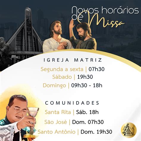 Qual O Horário De Missa Para Hoje - Horários de missa – Paróquia São João Batista
