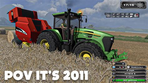 Pov Its 2011 And You Play Farming Simulator 2011 Youtube