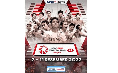 Link Live Streaming Semifinal Bwf World Tour Final 2022 Hari Ini Ada 5