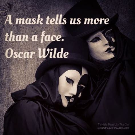 Mask Quotes And Sayings. QuotesGram