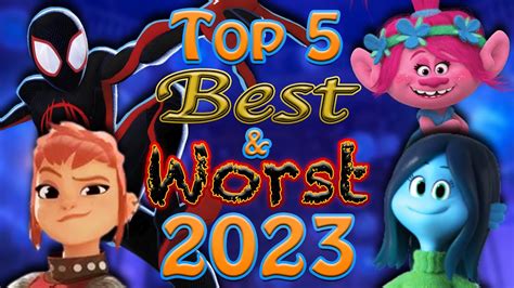 Top 5 Best Worst Animated Films Of 2023 YouTube