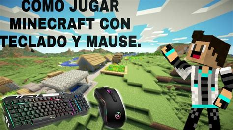 Como Jugar Minecraft Con Teclado Y Mause En Celular Youtube