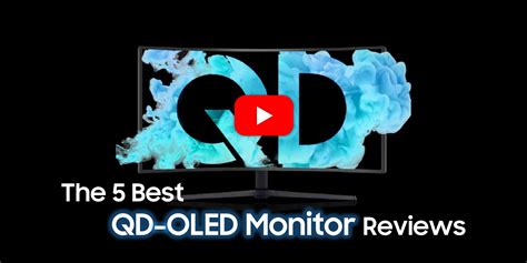 The 5 Best QD-OLED Monitor Reviews - Samsung