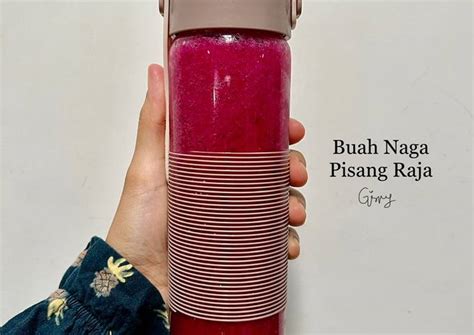 Resep Jus Buah Naga Pisang Raja Oleh Gisry Septianty Cookpad