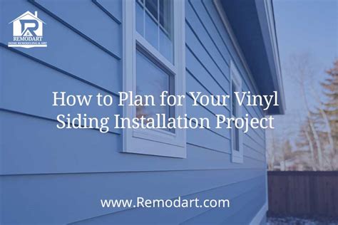 How to Plan for Your Vinyl Siding Installation Project