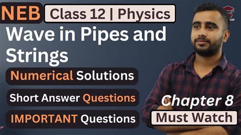 Wave In Pipes And Strings Numericals Important Questions Class