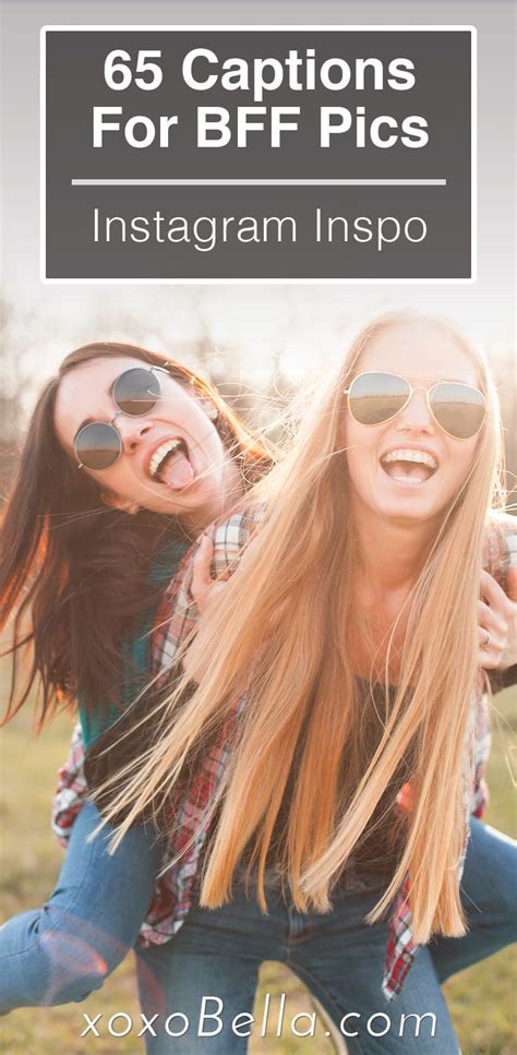 65 Best Friend Instagram Captions For Pics With Your Bff Instagram