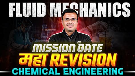 Fluid Mechanics One Shot Maha Revision Chemical Engineering Gate