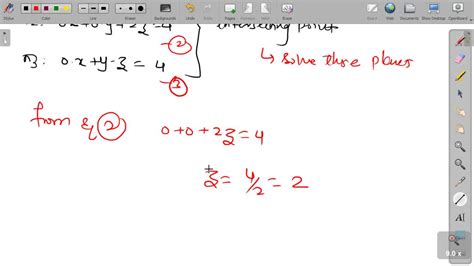 Solved 32 Determine The Intersection Of Given Planes X Y Z 1 0 X 0 Y 2 Z 4 0 X Y Z 4