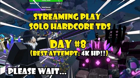 Streaming Play SOLO HARDCORE TDS Day 7 Roblox TDS YouTube