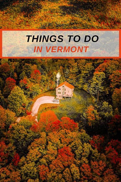 Things To Do In Vermont The Ultimate Vt Bucket List Global