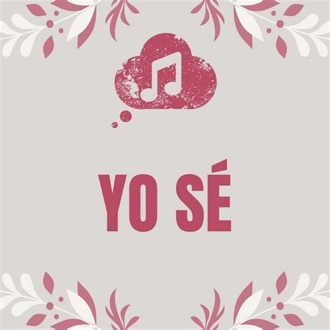 Yo Sé Single By Felipe Villanueva Spotify