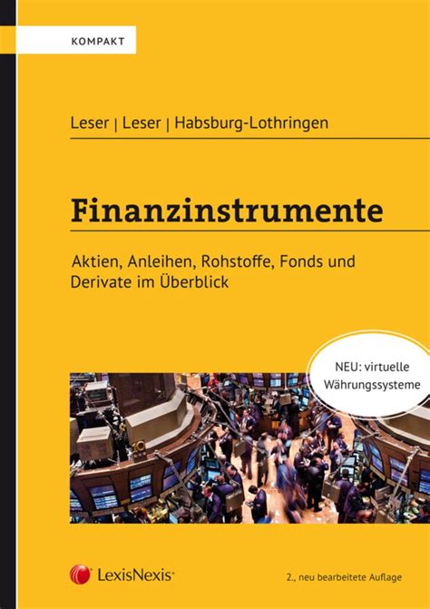 Finanzinstrumente Aktien Anleihen Rohstoffe Fonds Und Derivate Im