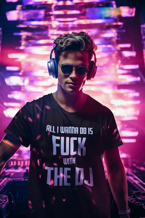 DJ GEAR T Shirt MEN Fuck With The DJ G Artist Fanshop